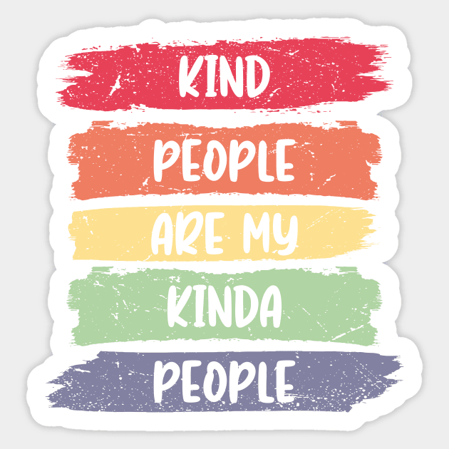 Kind People Are My Kinda People Sticker by GShow